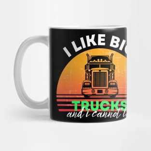 I Like Big Trucks and I Cannot Lie Mug